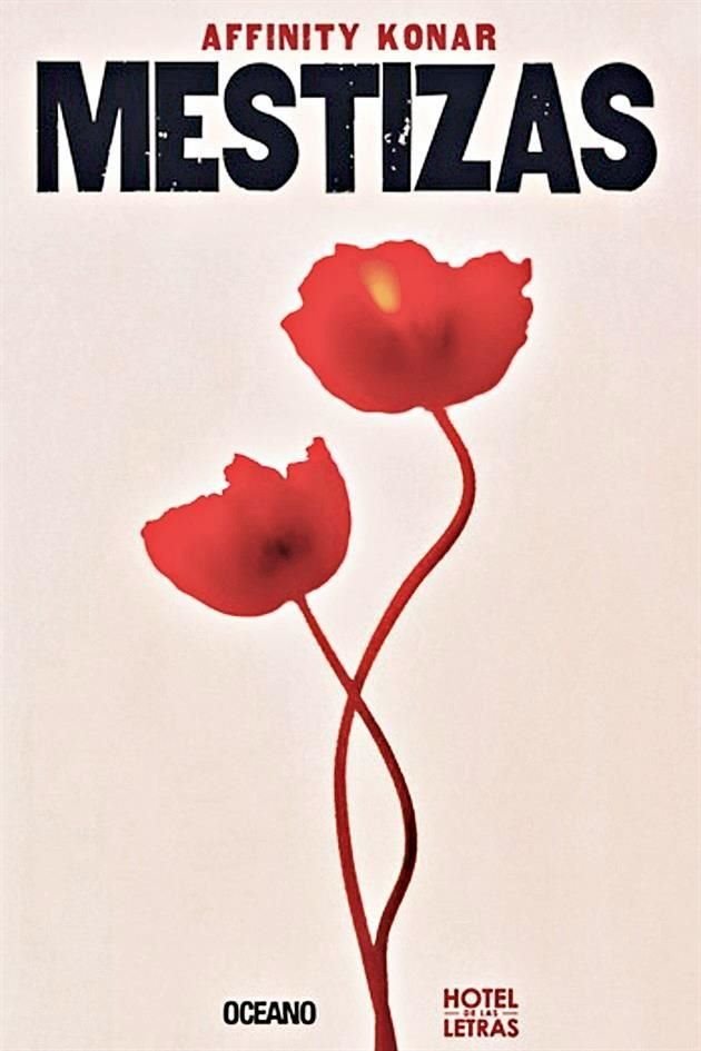 'Mestizas', de Editorial Océano, es la primera novela de Konar.