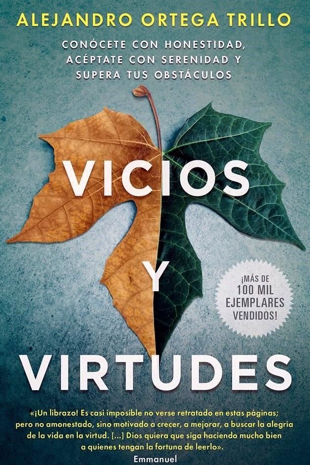 El sacerdote regio, Alejandro Ortega Trillo, publica una nueva edición de su libro Vicios y Virtudes.