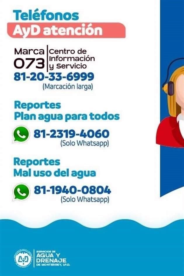 También sigue en operación la marcación corta 073 o el teléfono 81-20-33-69-99, que está para información y solicitud de otros servicios.