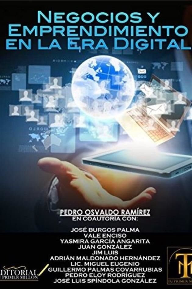 Negocios y Emprendimiento en la Era Digital se publicó en el 2016.