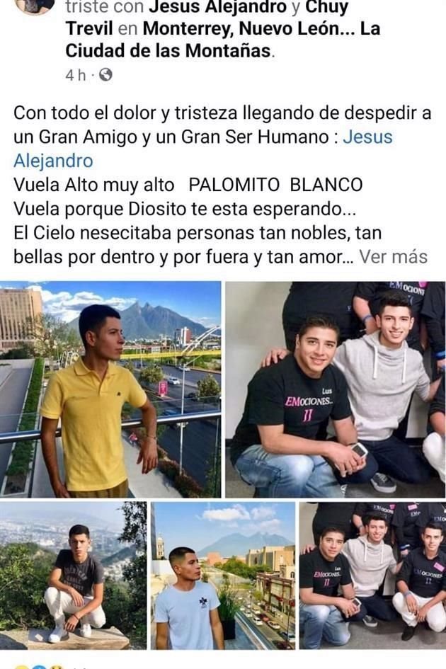Los amigos de Jesús Alejandro, e incluso la cantante Gloria Trevi, compartieron en sus redes fotos del joven asesinado el domingo. 