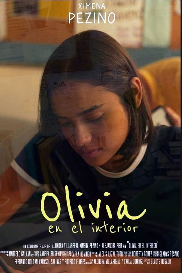 Póster del cortometraje Olivia En El Interior, dirigido por Alondra Villarreal López.
