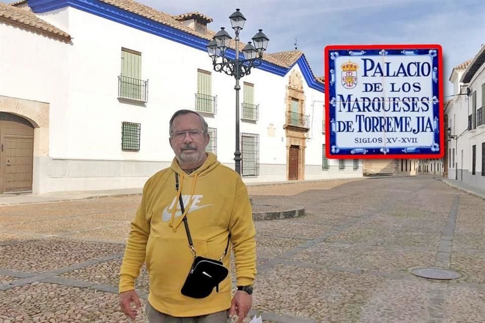 Mauricio Fernández adquirió el Palacio de los Marqueses de Torremejía (edificio izq.) en Almagro, España, para restaurarlo.