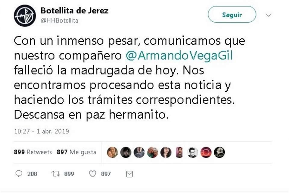 Botellita de Jeréz dio a conocer en Twitter la muerte de Armando Vega Gil.