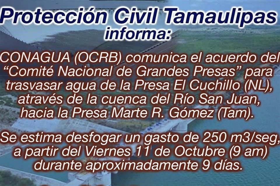 La Dirección de Protección Civil de Tamaulipas publicó un Aviso para detallar el inicio del trasvase de aguas de la presa El Cuchillo a Tamaulipas.