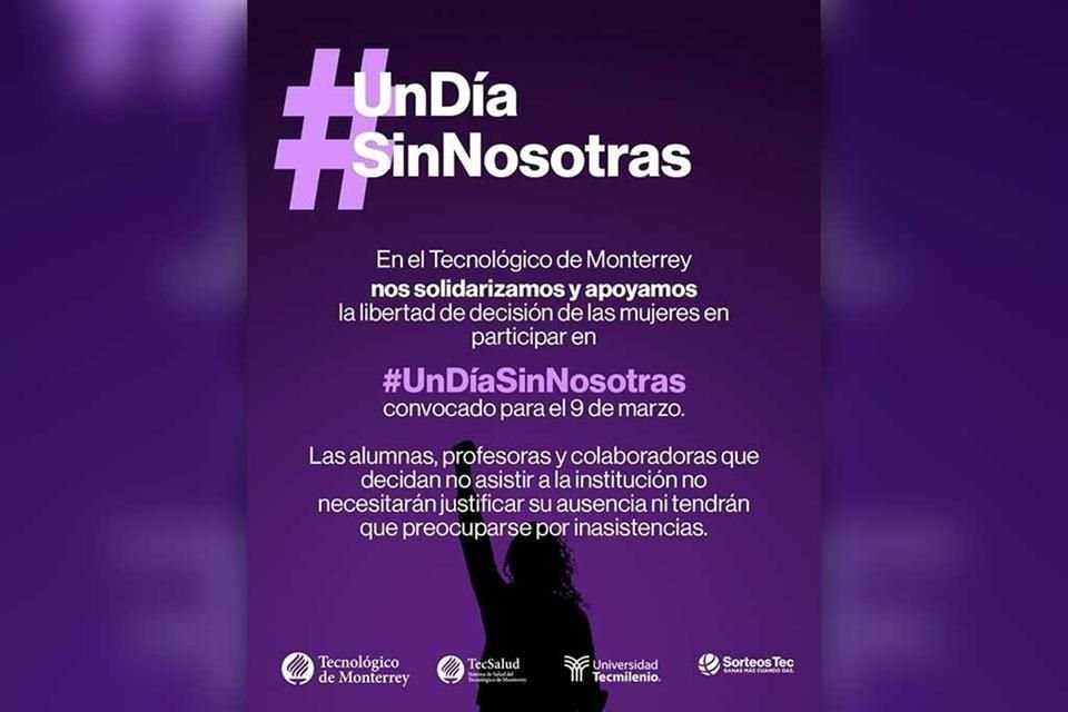 El Tec de Monterrey se unió a la protesta 'Un Día Sin Nosotras'.