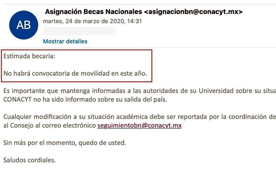 El Conacyt informó a los becados la suspención de la beca de movilidad para este año.