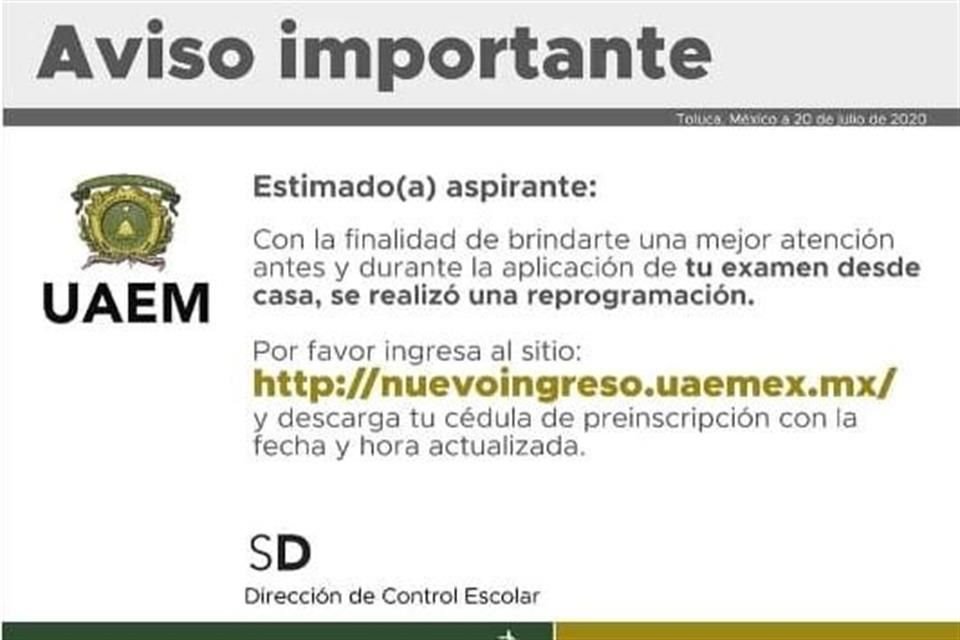 La UAEMex había anunciado que el examen sería aplicado el 23 y 24 de julio, de manera virtual, por primera vez, como consecuencia de la pandemia por Covid-19