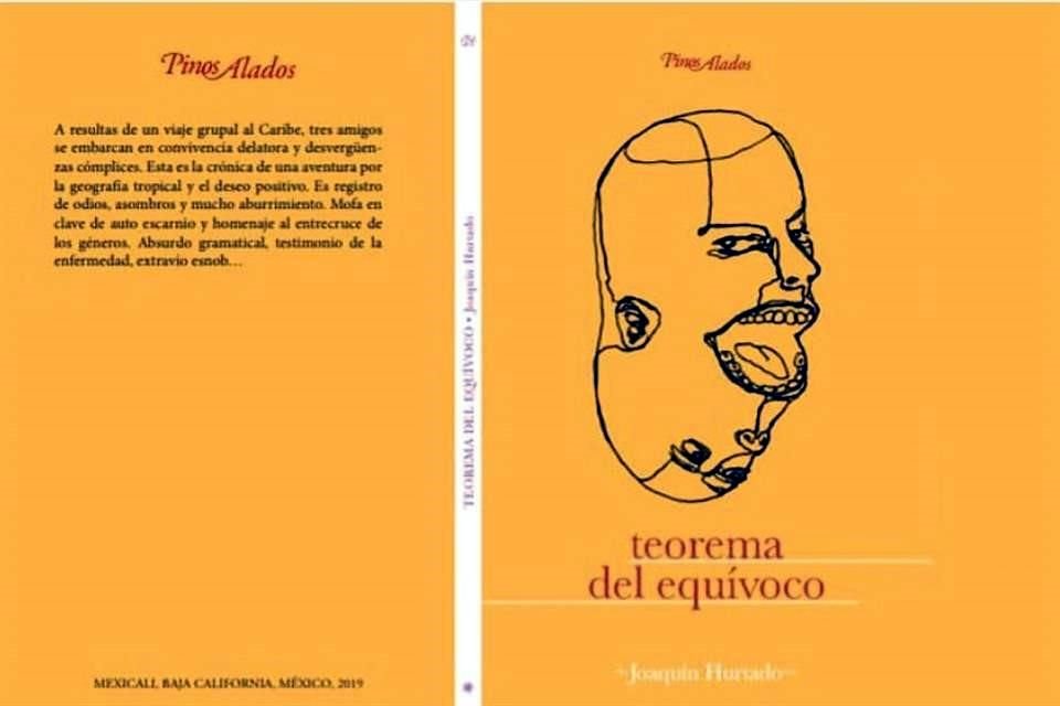 Teorema del equívoco, el primer libro de poesía de Hurtado.