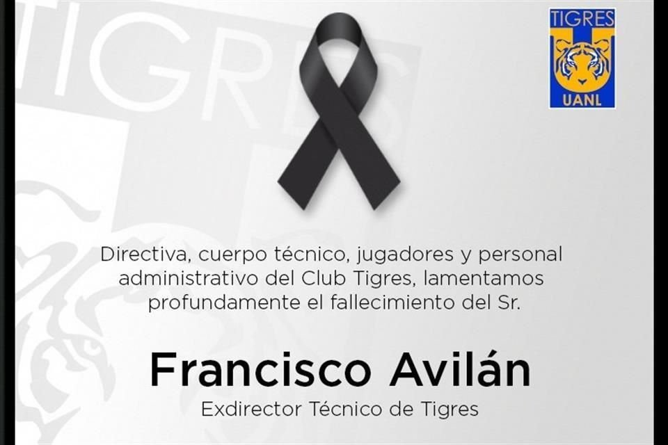 En Tigres lamentaron la muerte de Avilán, quien los dirigió durante menos de dos años.