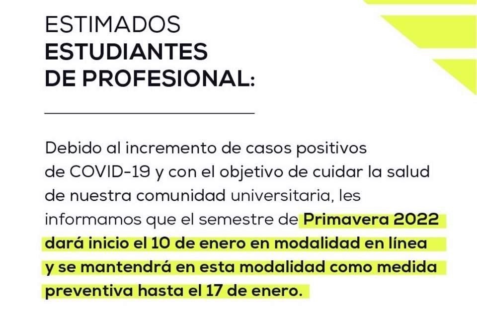 Esta modalidad se mantendrá como medida preventiva hasta el 17 de enero.