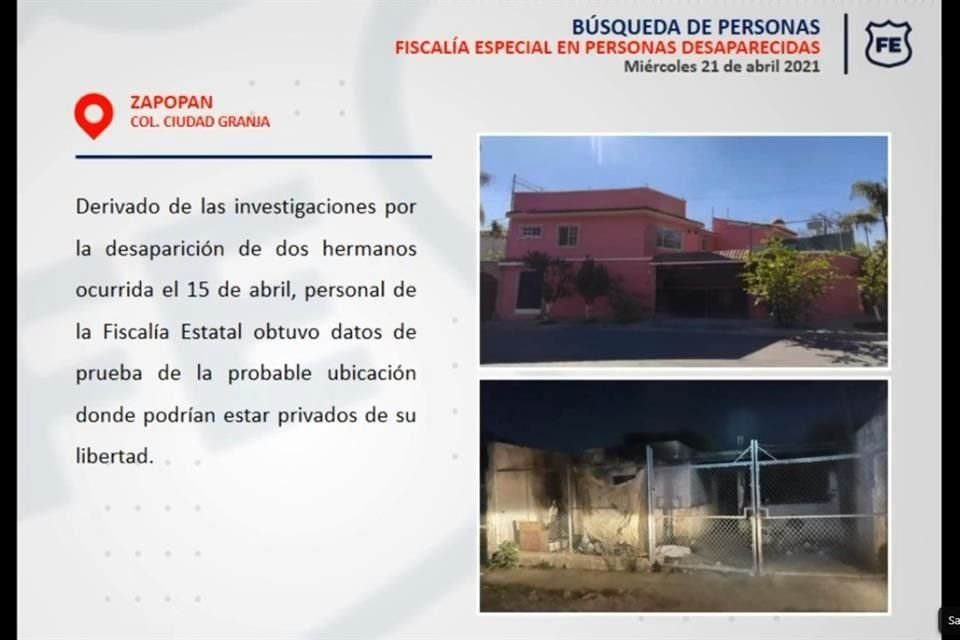 La Fiscalía del Estado informó hoy que hasta ahora han cateado dos fincas que posiblemente están relacionadas con el caso de los hermanos