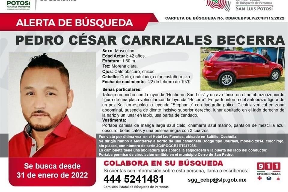 El dipitutado Pedro César Carrizales Becerra, alias 'El Mijis' fue visto por última vez el 31 de enero en Saltillo, Coahuila.