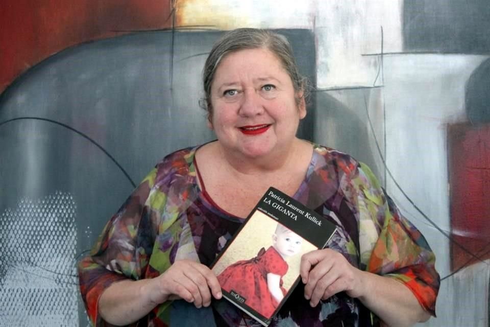 Lee la crítica del escritor Hugo Valdés sobre 'La Giganta', tercera novela de Patricia Laurent Kullick.