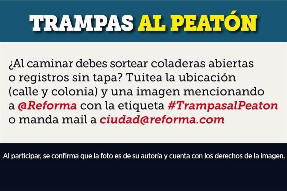 Vecinos de la Colonia Viaducto Piedad, de la Alcaldía Iztacalco, conviven con las coladeras abiertas y el robo de tapas del alcantarillado.