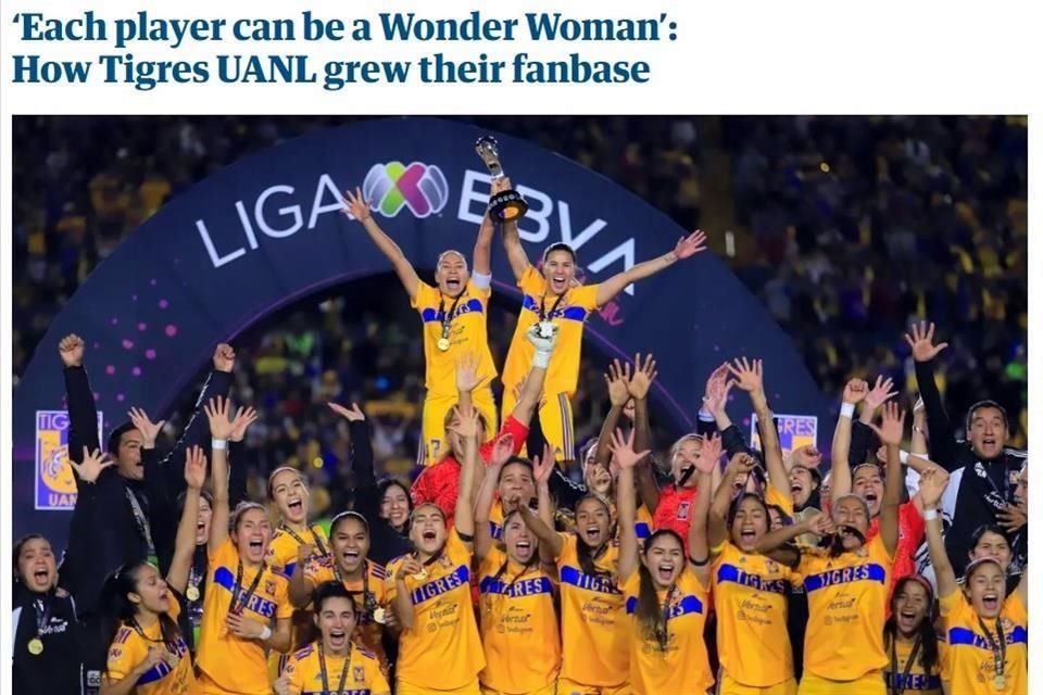 The Guardian, de Inglaterra, destacó en su newsletter a Tigres Femenil por sus logros dentro y fuera de la cancha.