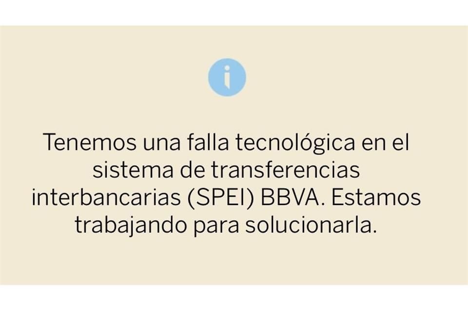 BBVA ha permanecido desconectado al SPEI en todo lo que va de este viernes.