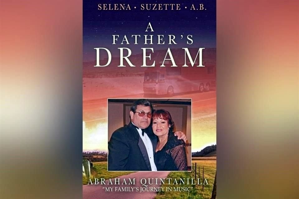 Abraham Quintanilla comparte sus memorias en el libro 'A Father's Dream: My Family's Journey in Music'.