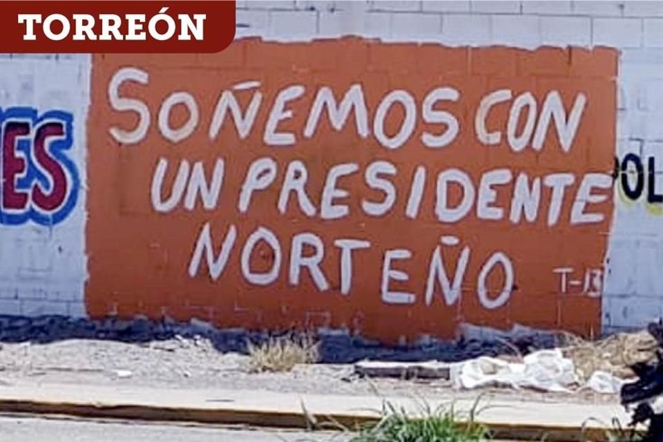 Bardas con pintas ligadas a la promoción de la aspiración presidencial del Gobernador Samuel García fueron reportadas ahora en Coahuila.