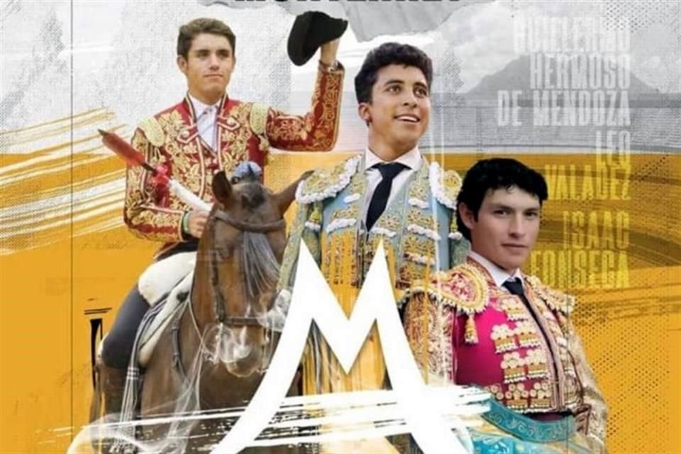 Guillermo Hermoso, Leo Valadez e Isaac Fonseca, en el cartel anunciado por la Monumental Monterrey.