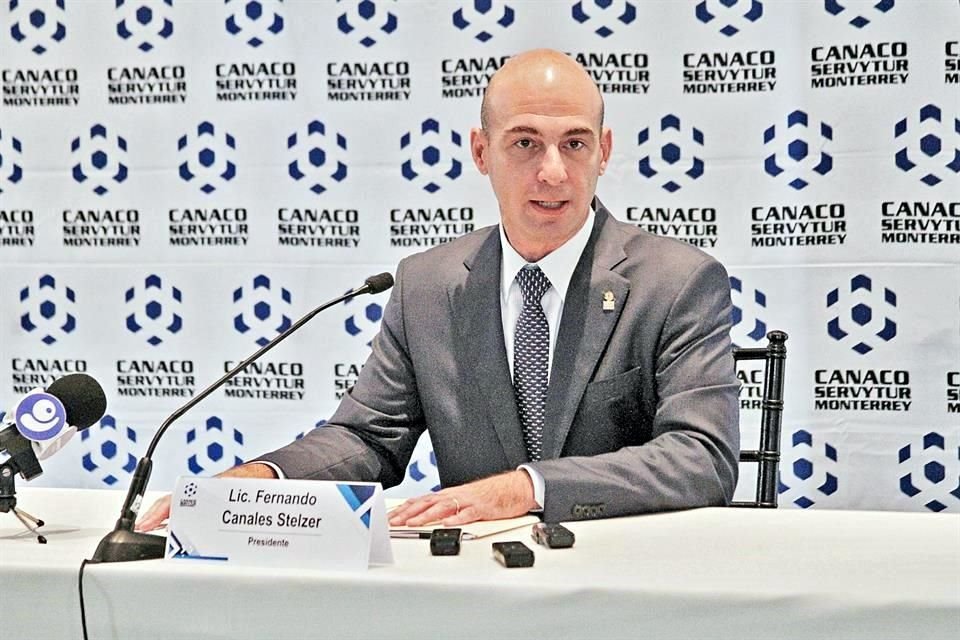 Fernando Canales Stelzer, presidente de la Canaco Monterrey.