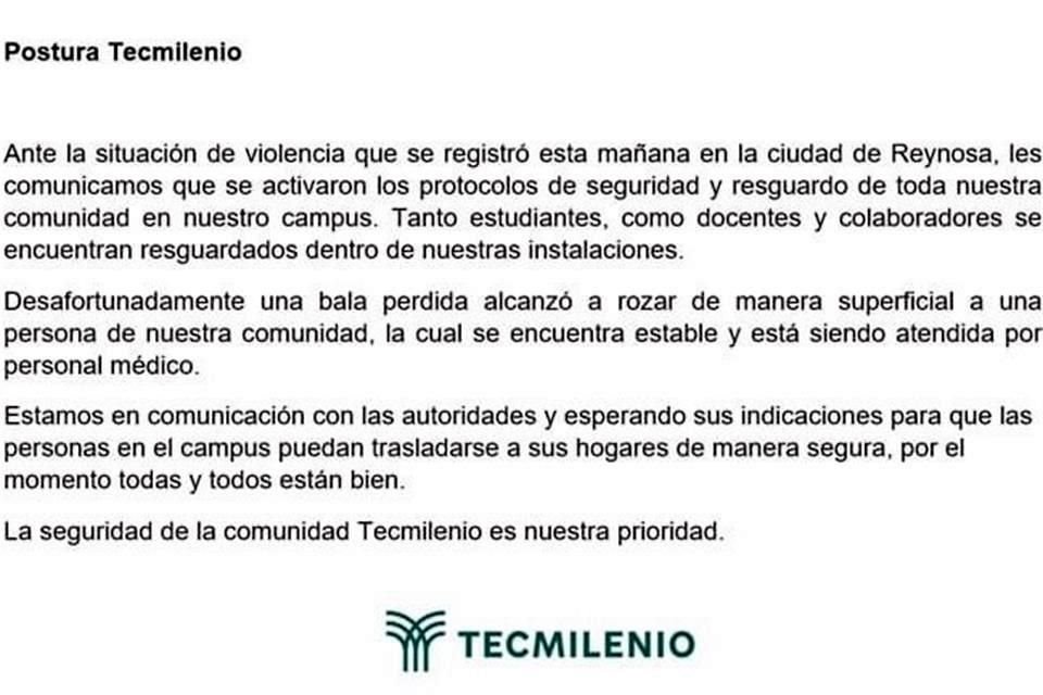 El Tec Milenio informó que un integrante de la comunidad escolar sufrió un rozón de bala, y se encuentra estable.