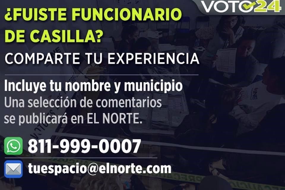Funcionarios de casilla narran cómo vivieron la jornada electoral.