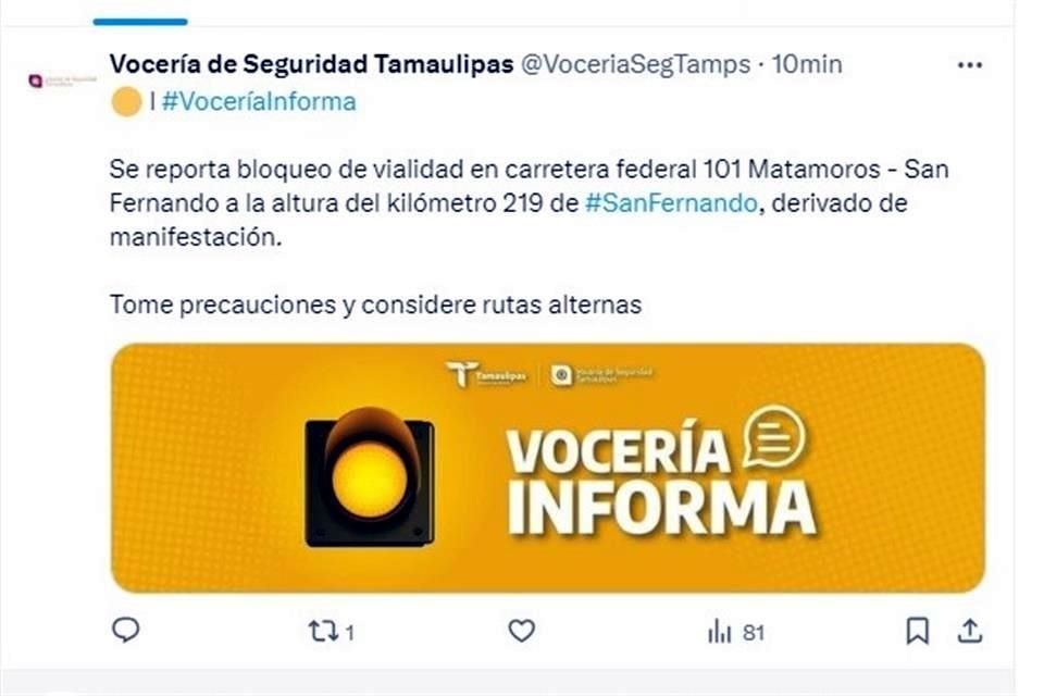 La Vocería de Seguridad Tamaulipas reportó el bloqueo a través de sus redes sociales.