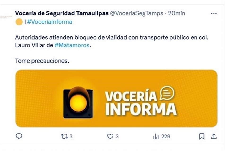 La Vocería de Seguridad Tamaulipas alertó sobre los bloqueos viales.