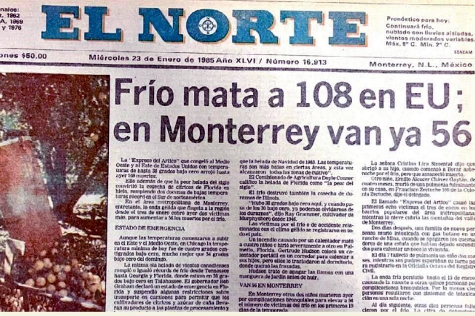 EL NORTE publicó el 23 de enero de 1985 el impacto del 'Expreso del Ártico' en Nuevo León.