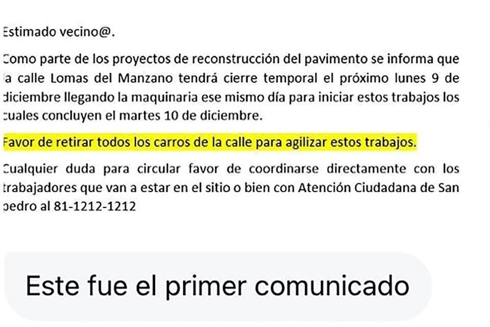 Este es el anuncio que recibieron los vecinos de la autoridad. Les dijeron que los trabajos durarían dos días.