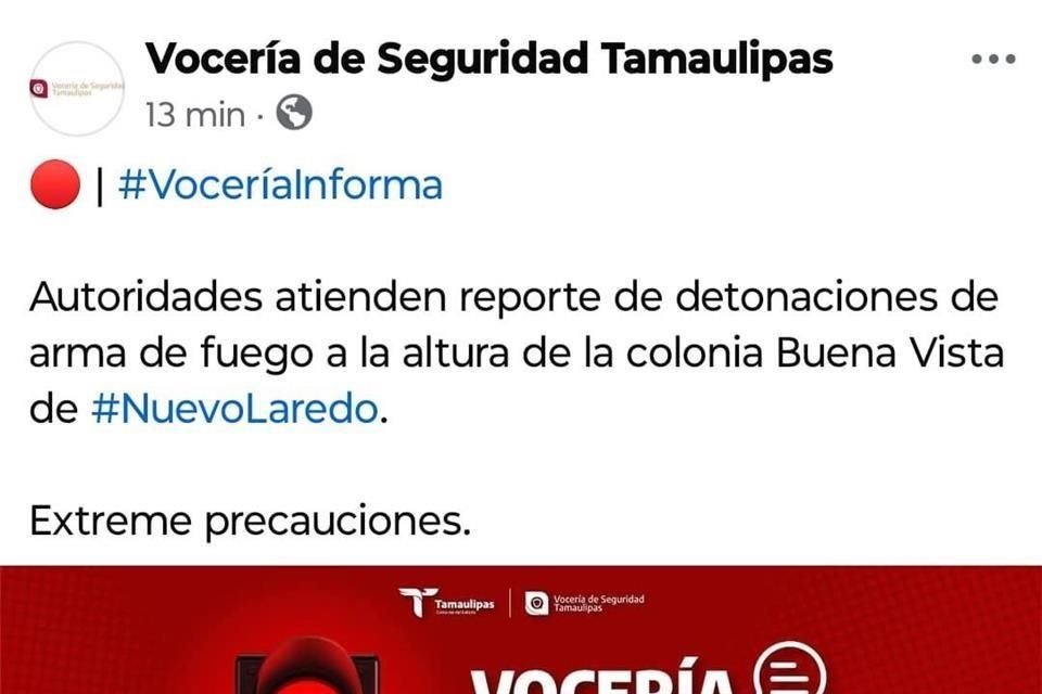 La Vocería de Seguridad Tamaulipas alertó sobre detonaciones en la Colonia Buena Vista.