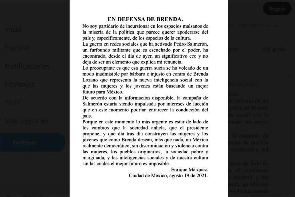 Carta de Enrique Márquez, ex Director Ejecutivo de Diplomacia Cultural de la SRE, publicada en Twitter en apoyo a Brenda Lozano. Acusa una guerra sucia orquestada por el historiador Pedro Salmerón, militante de la '4T'.