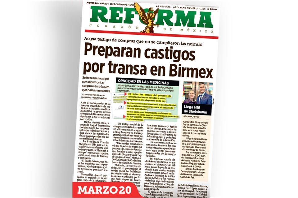 En marzo, REFORMA informó que funcionarios de Birmex son indagados por la Secretaría Anticorrupción, que será la que decidirá sobre responsabilidades administrativas.