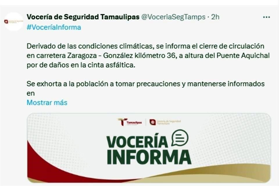 La Vocería de Seguridad de Tamaulipas informó el cierre de circulación en diversas vías.