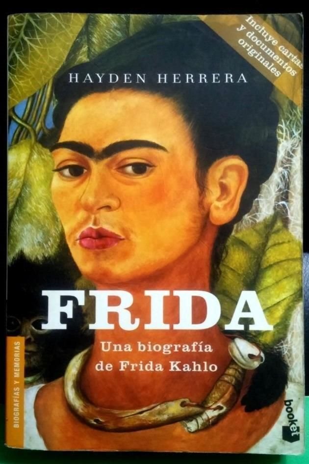 Frida, Una Biografía de Frida Kahlo