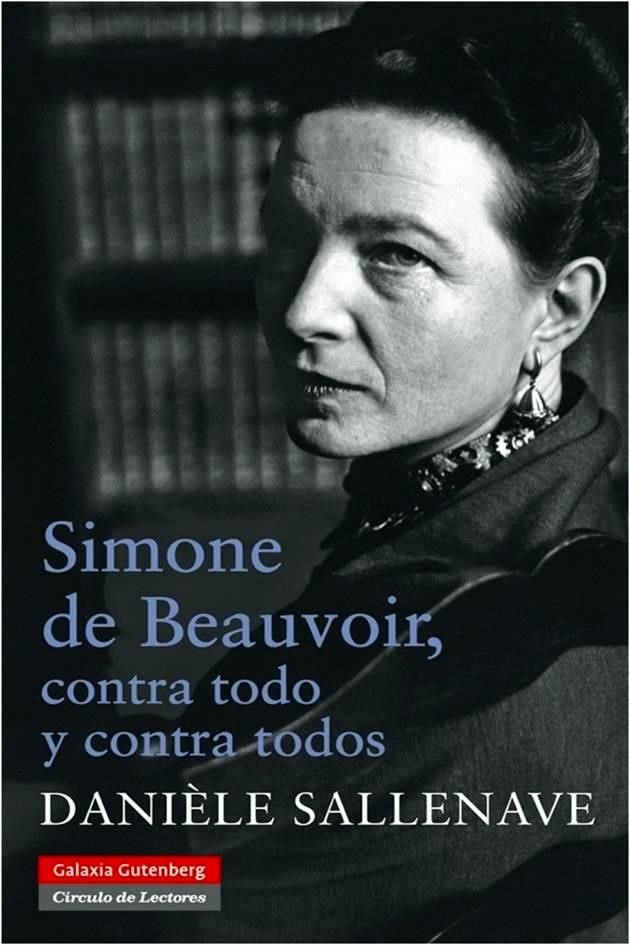 Simone de Beauvoir, Contra Todo y Contra Todos