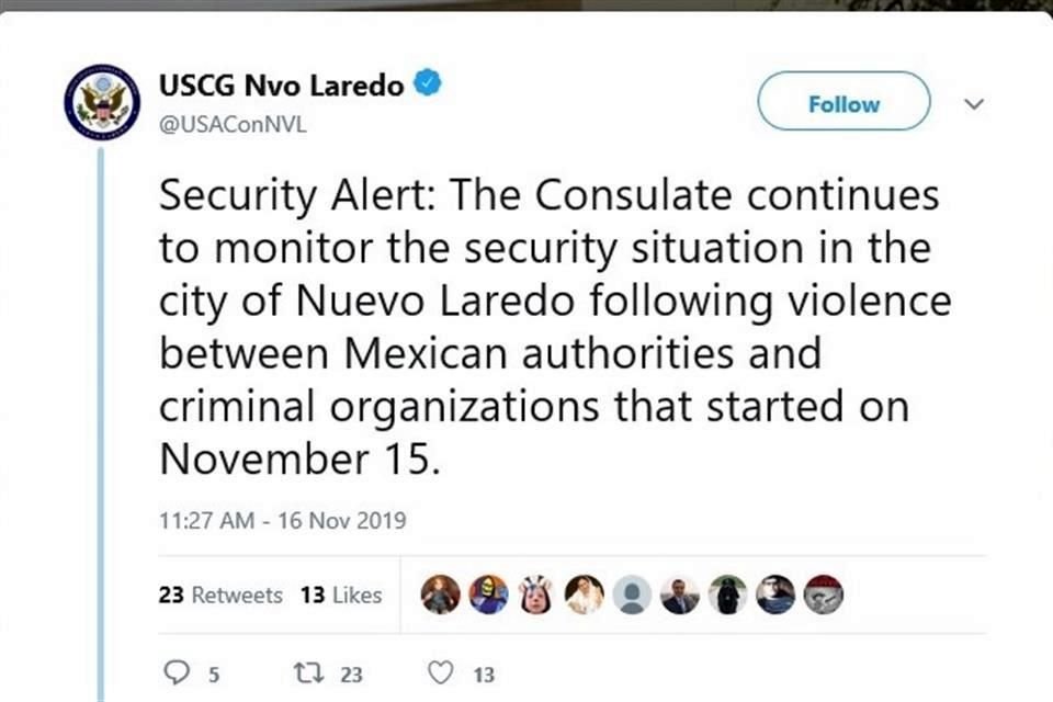 Consulado de Estados Unidos en Nuevo Laredo emite alerta de seguridad por los enfrentamientos entre el Ejercito y las células criminales.