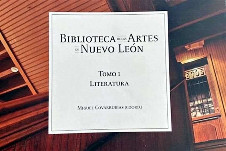 el primer tomo, dedicado a la literatura, estuvo a cargo de Miguel Covarrubias.