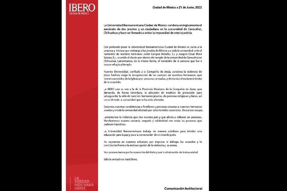 Además de lamentar el asesinato de dos jesuitas y un ciudadano en Chihuahua, la Ibero hizo un llamado a evitar la impunidad en el caso.