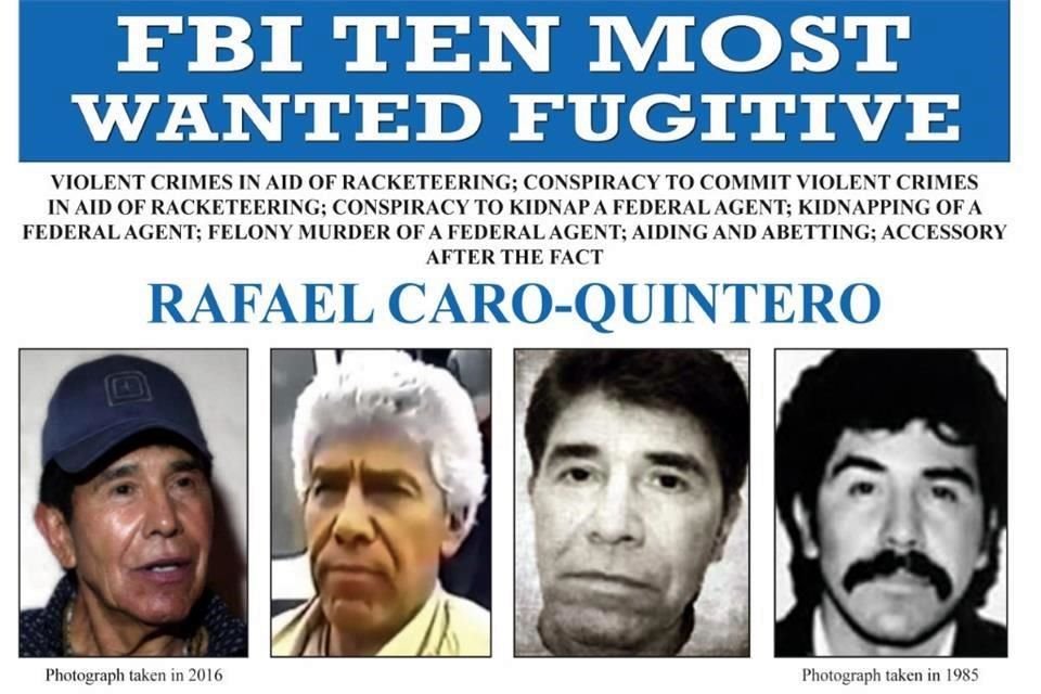El FBI ofrecía 20 millones de dólares por información que llevara la captura de Caro Quintero.