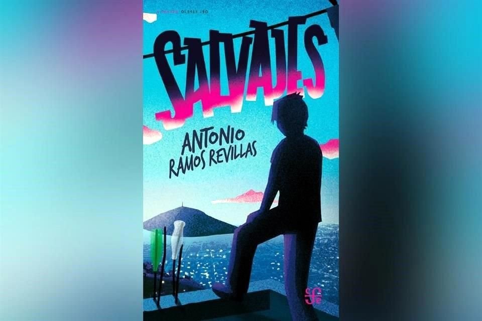 Salvajes es una novela que Antonio Ramos Revillas emparenta con obras como Rebeldes, de Susan E. Hinton.