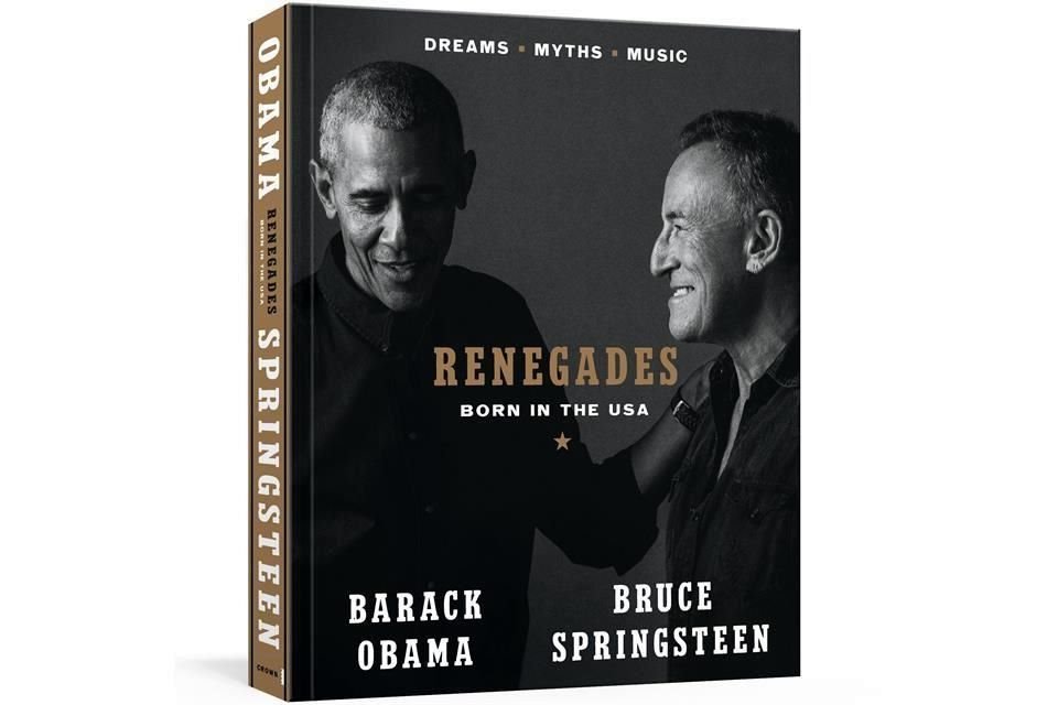 Barack Obama y Bruce Springsteen publicarán un libro basado en su podcast de Spotify, 'Renegades: Born in the USA'.